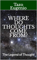 The Legend of Thought, An Ebook by Tazo